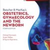 Beischer & MacKay’s Obstetrics, Gynaecology and the Newborn, 4e  – Original PDF
