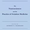 The Neurosciences and the Practice of Aviation Medicine – Original PDF