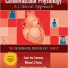 Cardiovascular Physiology: A Clinical Approach (Integrated Physiology)-Original PDF