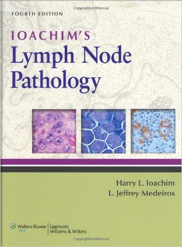 Ioachim’s Lymph Node Pathology Fourth Edition – Original PDF