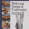 Master Techniques in Orthopaedic Surgery: Relevant Surgical Exposures – Original PDF