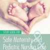 Study Guide for Safe Maternity & Pediatric Nursing Care 1st Edition – Original PDF