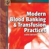 Modern Blood Banking & Transfusion Practices 6th Edition – Original PDF