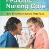 Pediatric Nursing Care: Best Evidence-Based Practices – Original PDF