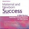 Maternal and Newborn Success: A Q&A Review Applying Critical Thinking to Test Taking, 2nd Edition – Original PDF