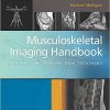 Musculoskeletal Imaging Handbook: A Guide for Primary Practitioners – Original PDF