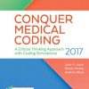 Conquer Medical Coding 2017: A Critical Thinking Approach with Coding Simulations 2nd Edition – Original PDF