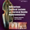 Noncarious Cervical Lesions and Cervical Dentin Hypersensitivity: Etiology, Diagnosis, and Treatment – Original PDF