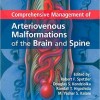 Comprehensive Management of Arteriovenous Malformations of the Brain and Spine – Original PDF