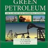 Green Petroleum: How Oil and Gas Can Be Environmentally Sustainable – Original PDF