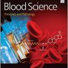 Blood Science: Principles and Pathology – Original PDF