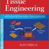 Introduction to Tissue Engineering: Applications and Challenges – Original PDF
