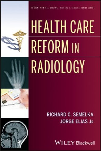 Health Care Reform in Radiology – Original PDF