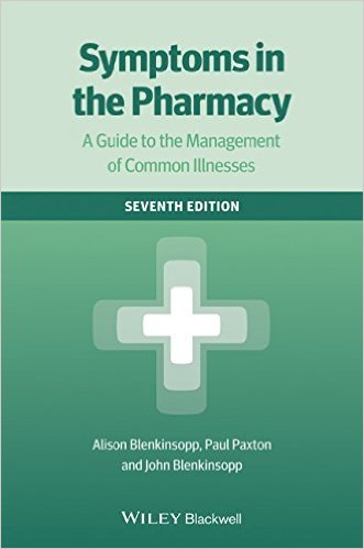Symptoms in the Pharmacy: A Guide to the Management of Common Illnesses 7th Edition – Original PDF
