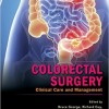 Colorectal Surgery: Clinical Care and Management – Original PDF