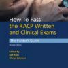 How to Pass the RACP Written and Clinical Exams: The Insider’s Guide – Original PDF