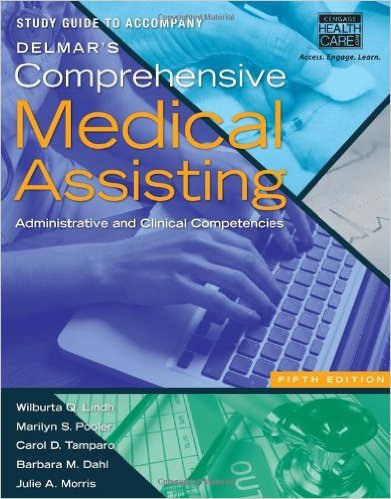 Study Guide for Lindh/Pooler/Tamparo/Dahl/Morris’ Delmar’s Comprehensive Medical Assisting, 5th – Original PDF