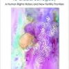 From Intercountry Adoption to Global Surrogacy: A Human Rights History and New Fertility Frontiers-Original PDF