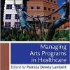 Managing Arts Programs in Healthcare – EPUB