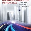 Business Statistics in Practice: Using Data, Modeling, and Analytics 8th Edition – Original PDF