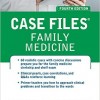 Case Files Family Medicine, Fourth Edition – EPUB