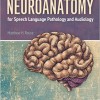 Neuroanatomy For Speech Language Pathology And Audiology – EPUB