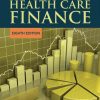 Essentials of Health Care Finance 8th Edition – Original PDF