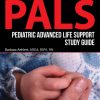 Pediatric Advanced Life Support Study Guide (Pals) 4th Edition – Original PDF