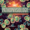 Pathophysiology: A Practical Approach 3rd Edition – Original PDF