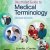 Illustrated Guide to Medical Terminology 2nd Edition – Original PDF