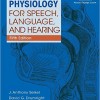 Anatomy & Physiology for Speech, Language, and Hearing 5th edition – Original PDF