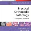 Practical Orthopedic Pathology: A Diagnostic Approach  -Original PDF