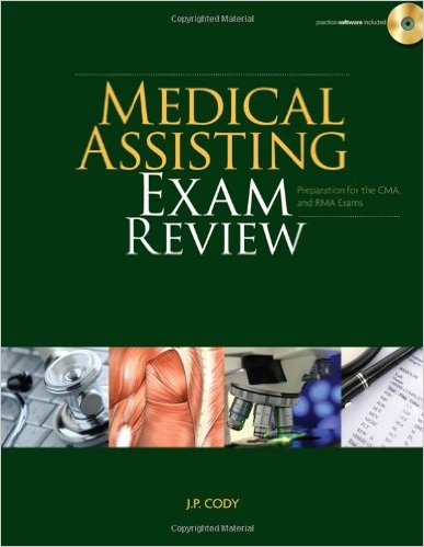 Medical Assisting Exam Review: Preparation for the CMA and RMA Exams – Original PDF