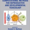 Computational Methods for Reproductive and Developmental Toxicology – Original PDF