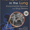 Nanoparticles in the Lung: Environmental Exposure and Drug Delivery – Original PDF