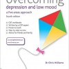 Overcoming Depression and Low Mood: A Five Areas Approach, Fourth Edition – Original PDF