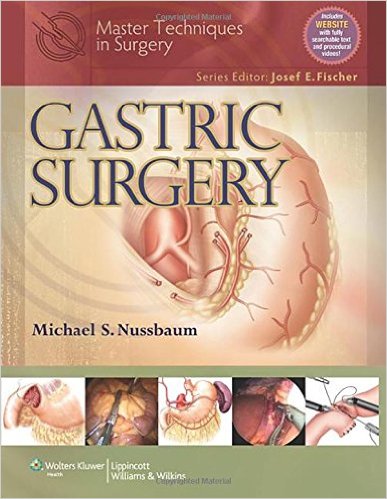Master Techniques in Surgery: Gastric Surgery – Original PDF