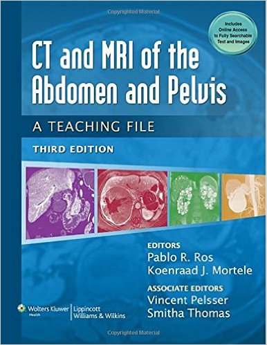 CT & MRI of the Abdomen and Pelvis: A Teaching File 3e