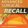 Advanced Surgical Recall, Fourth Edition – Original PDF