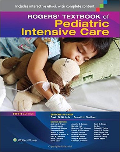 Rogers’ Textbook of Pediatric Intensive Care Fifth Edition – High Quality Scan PDF ( Bookmarked + OCR )