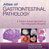 Atlas of Gastrointestinal Pathology: A Pattern Based Approach to Non-Neoplastic Biopsies – High Quality Scan PDF ( Bookmarked + OCR )