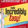 Cardiovascular Care Made Incredibly Easy Third Edition – Original PDF