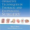 Operative Techniques in Thoracic and Esophageal Surgery – EPUB