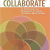 COLLABORATE(R) for Professional Case Management: A Universal Competency-Based Paradigm 1st Edition – EPUB