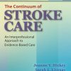 The Continuum of Stroke Care: An Interprofessional Approach to Evidence-Based Care 1st Edition – EPUB