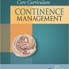 Wound, Ostomy and Continence Nurses Society® Core Curriculum: Continence Management – EPUB
