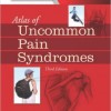 Atlas of Uncommon Pain Syndromes, 3rd Edition – Original PDF