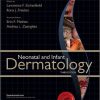 Neonatal and Infant Dermatology, 3e – Original PDF