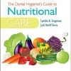 The Dental Hygienist’s Guide to Nutritional Care, 4e – Original PDF