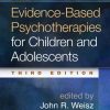 Evidence-Based Psychotherapies for Children and Adolescents, 3rd Edition – Original PDF (Exclusive)